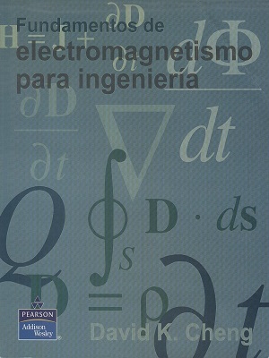 Fundamentos de electromagnetismo para ingenieria - David K. Cheng